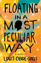 Floating in a Most Peculiar Way: A Memoir - Paperback