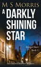 A Darkly Shining Star: An Oxford Murder Mystery - Paperback