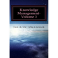 Knowledge Management-Volume 3: Tacit Knowledge and Innovation - Paperback