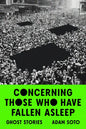 Concerning Those Who Have Fallen Asleep: Ghost Stories - Paperback