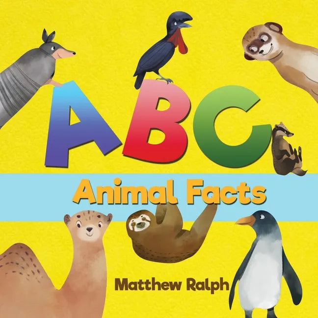 ABC Animal Facts: A Fun Bedtime Story for Alphabet Learning and Animal Facts [Illustrated Early Reader for Toddlers, Pre K, Learn to Rea - Paperback