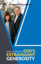 How to Receive God's Extravagant Generosity - Paperback