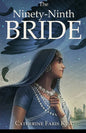 The Ninety-Ninth Bride - Paperback