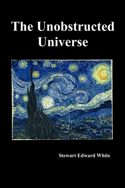 The Unobstructed Universe - Paperback