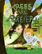 Trees Are Forever - Paperback