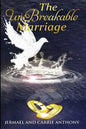 The UnBreakable Marriage - Paperback