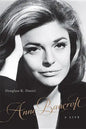 Anne Bancroft: A Life - Hardcover