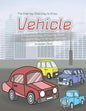The Step-by-Step Way to Draw Vehicle: A Fun and Easy Drawing Book to Learn How to Draw Vehicles - Paperback