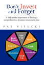 Dont Invest and Forget - Hardcover