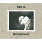 Type 42: Fame Is the Name of the Game: Photographs by Anonymous - Hardcover