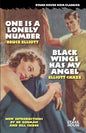 One is a Lonely Number / Black Wings Has My Angel - Paperback