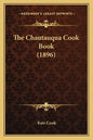 The Chautauqua Cook Book (1896) - Paperback