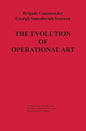 The Evolution of Operational Art - Hardcover