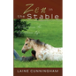 Zen in the Stable: Wisdom from the Equestrian Life - Paperback