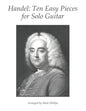 Handel: Ten Easy Pieces for Solo Guitar - Paperback