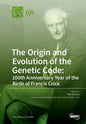 The Origin and Evolution of the Genetic Code: 100th Anniversary Year of the Birth of Francis Crick - Paperback