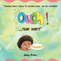 OUCH!...that hurt! - Paperback