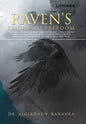 Raven's Flight to Freedom: Odyssey from Wartime Lithuania to Land's End America: A Story of Survival Dedicated to Those Who Retained Their Humani - Hardcover