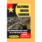California Drivers Handbook 2023-2024: Your Comprehensive Guide to Acing the Test and Hitting the Road in California - Paperback