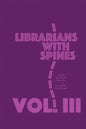 Librarians With Spines - Paperback
