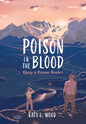 Poison in the Blood - Hardcover