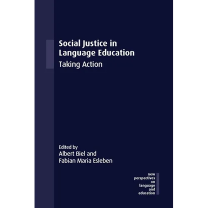 Social Justice in Language Education: Taking Action - Paperback