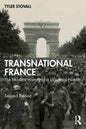 Transnational France: The Modern History of a Universal Nation - Paperback