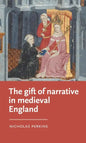 The Gift of Narrative in Medieval England - Paperback