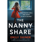 The Nanny Share: An addictive, twisty and gripping psychological thriller - Paperback