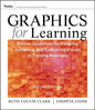 Graphics for Learning: Proven Guidelines for Planning, Designing, and Evaluating Visuals in Training Materials - Paperback