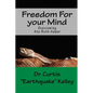 Freedom For Your Mind: Overcoming Ata-roth-addar - Paperback
