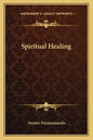Spiritual Healing - Paperback