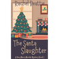 The Santa Slaughter - Paperback