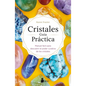 Cristales. Guia Practica - Paperback