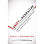 Shift the Narrative: A Blind Man's Vision for Rewriting the Stories That Limit Us - Paperback