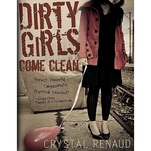 Dirty Girls Come Clean - Paperback
