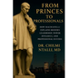From Princes to Professionals - Paperback