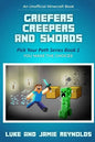 Griefers Creepers and Swords: Pick Your Path Series Book 1 - Paperback