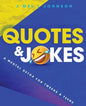 Quotes & Jokes: A Mental Detox for Tweens & Teens: A Mental Detox for Tweens & Teens - Paperback