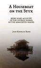 A Houseboat on the Styx - Paperback