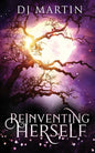 Reinventing Herself: A Paranormal Women's Fiction Novel - Paperback