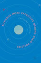 Towards More Effective Global Drug Policies - Hardcover
