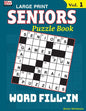 SENIORS Puzzle Book: WORD FILL-IN, Specially designed for adults - Paperback