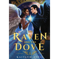 The Raven and the Dove - Hardcover