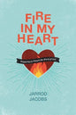Fire in My Heart - Paperback