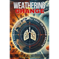Weathering the Change: The Climate Crisis and Its Toll on Human Health - Paperback
