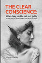 The clear conscience: When I say no, I do not feel guilty - Paperback