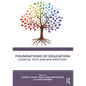 Foundations of Education: Essential Texts and New Directions - Paperback