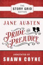 Pride and Prejudice: The Story Grid Edition - Paperback