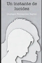 Un instante de lucidez - Paperback